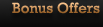 Bonus Offers